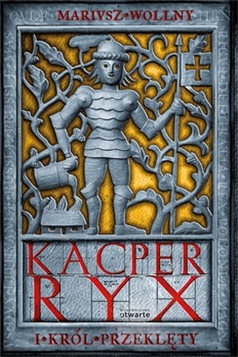 Kacper Ryx i król przeklęty.