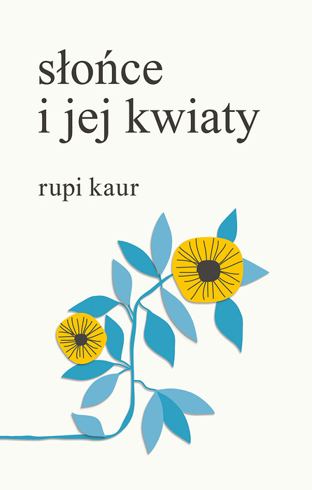 Słońce i jej kwiaty.