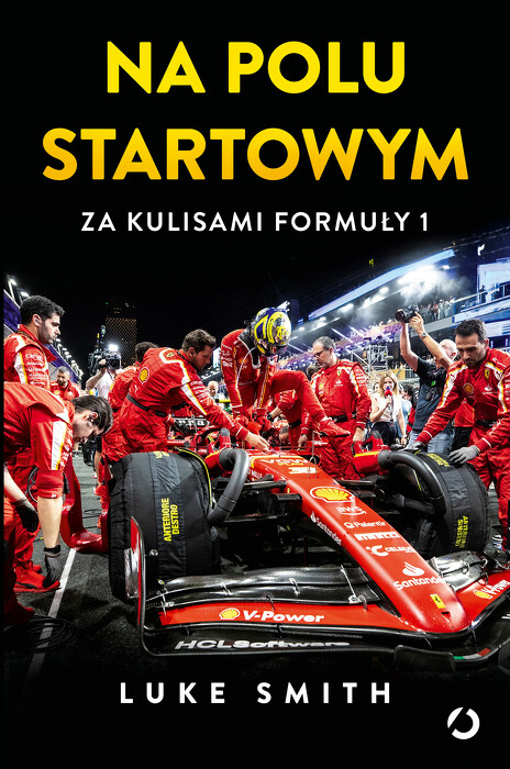 Na polu startowym. Za kulisami Formuły 1. 