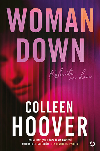 Woman Down. Kobieta na dnie
, 