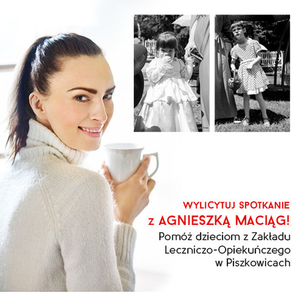 Wylicytuj spotkanie z Agnieszką Maciąg!